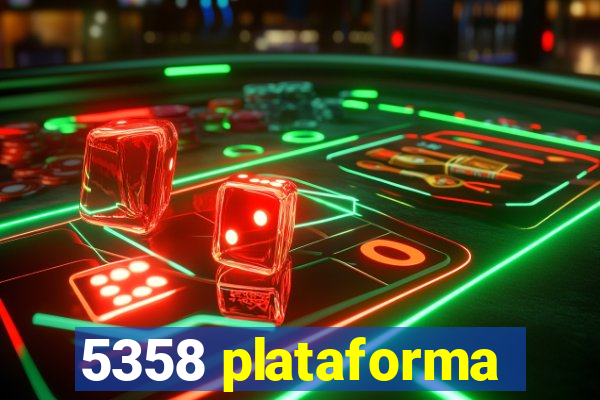 5358 plataforma